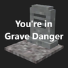 You're in Grave Danger logo